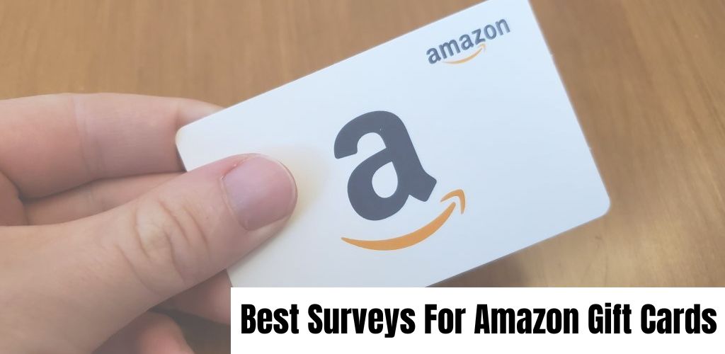 Survey Sites To Earn Free Amazon Gift Cards