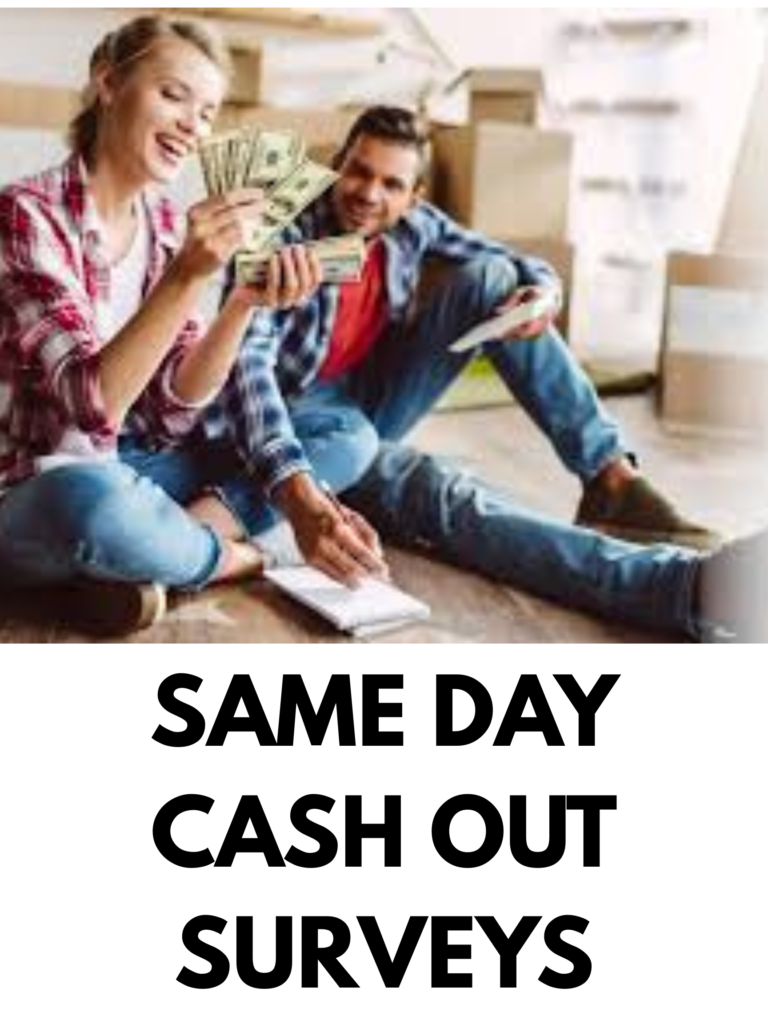 same day cash out surveys