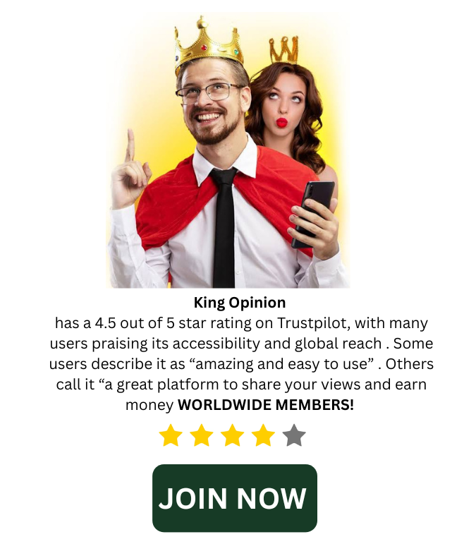 King Opinion has a 4.5 out of 5 star rating on Trustpilot, with many users praising its accessibility and global reach . Some users describe it as “amazing and easy to use” . Others call it “a gre